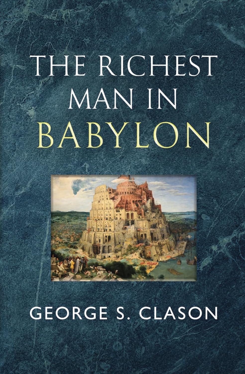 The Richest Man in Babylon - The Original 1926 Classic (Reader\'s Library Classics)